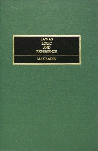 Law As Logic and Experience