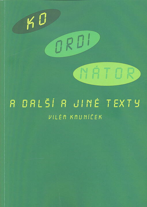 Koordinátor a další a jiné texty