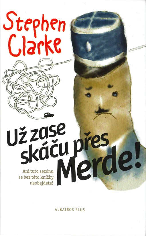 Už zase skáču přes Merde!