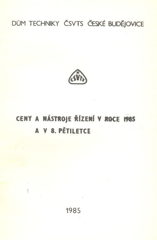 Ceny a nástroje řízení v roce 1985 a v 8. pětiletce