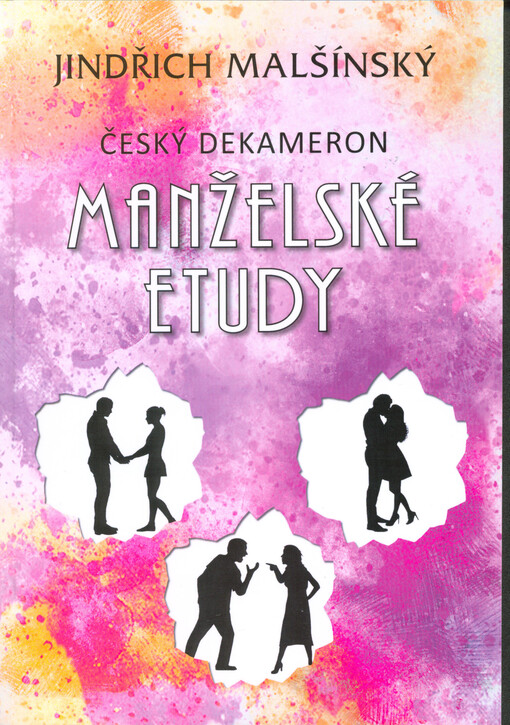 Manželské etudy : český Dekameron