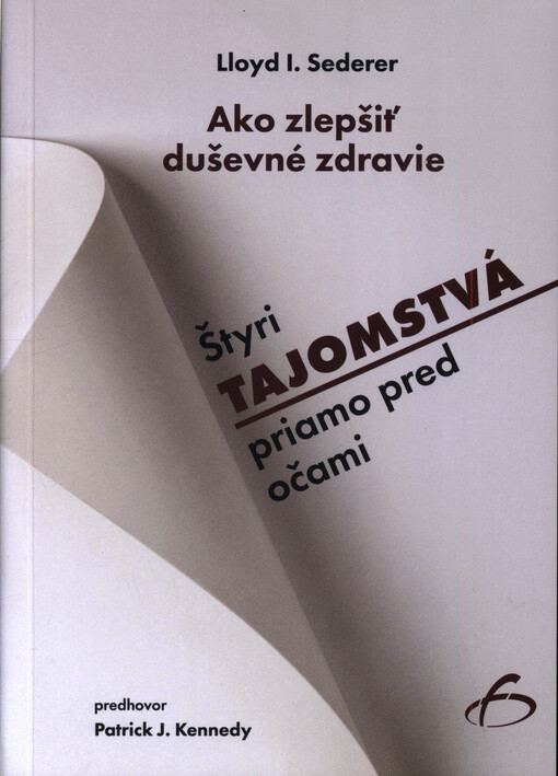 Ako zlepšiť duševné zdravie : štyri tajomstvá primo pred očami