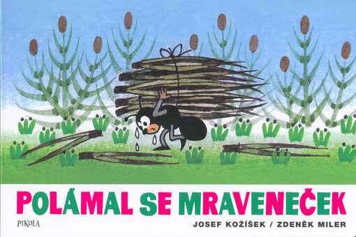 Polámal se mraveneček