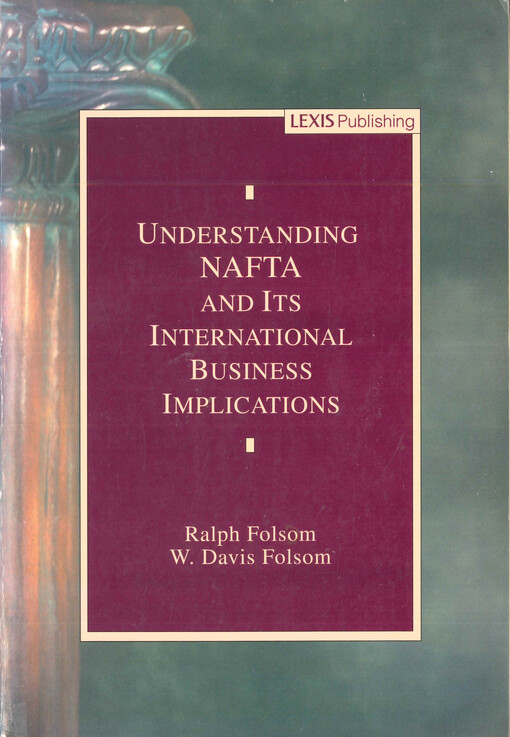 Understanding NAFTA and its international business implications