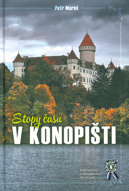 Stopy času v Konopišti