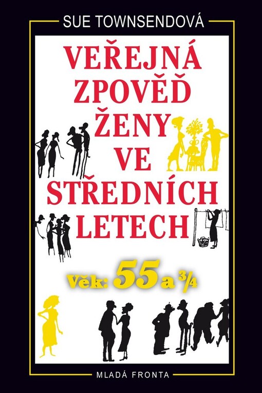 Veřejná zpověď ženy ve středních letech: věk: 55 a ¾