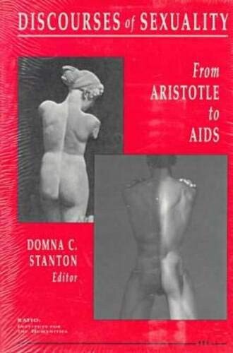 Discourses of Sexuality : from Aristoteles to AIDS