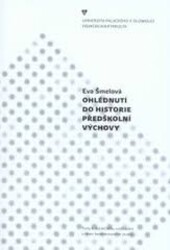 Ohlédnutí do historie předškolní výchovy texty k distančnímu vzdělávání v rámci kombinovaného studia