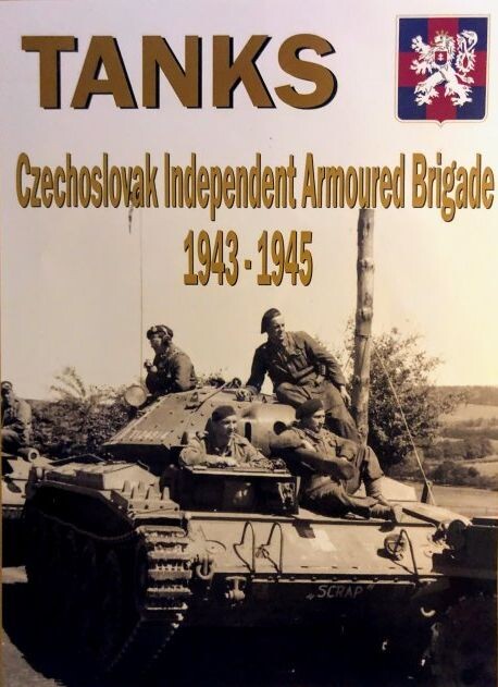 Tanky : Československá samostatná obrněná brigáda : 1943-1945