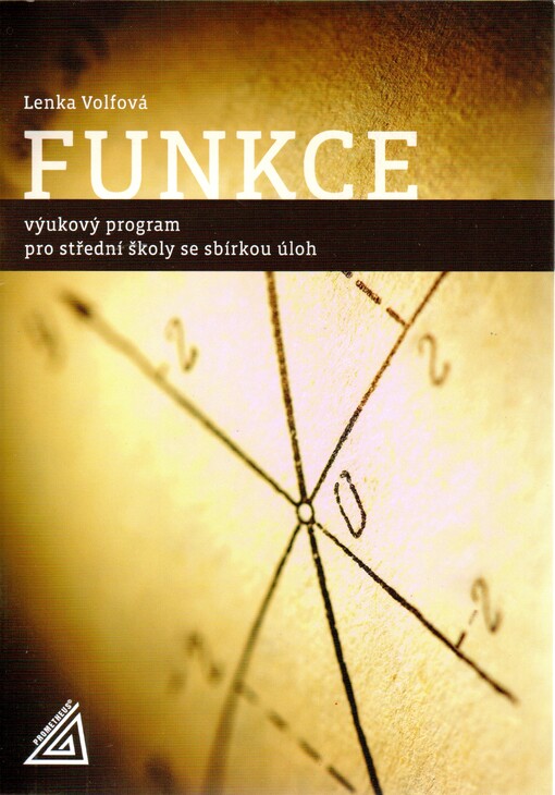 Funkce výukový program pro střední školy se sbírkou úloh