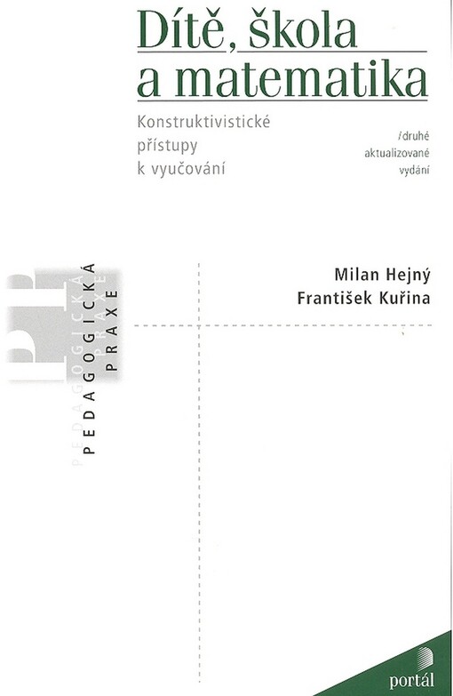 Dítě, škola a matematika: konstruktivistické přístupy k vyučování, 2., aktualiz. vyd.