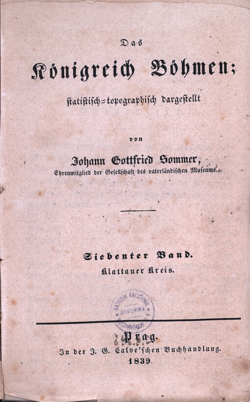 Das Königreich Böhmen : statistisch-topographisch dargestellt. Siebenter Band, Klattauer Kreis