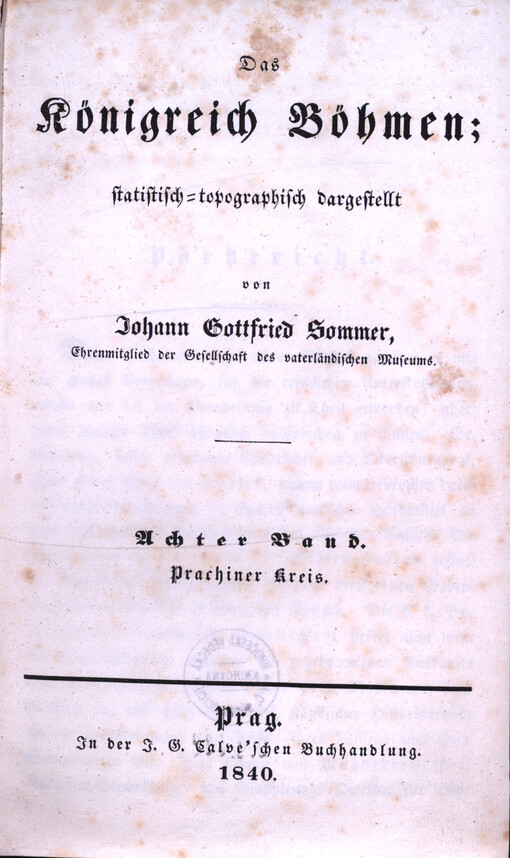 Das Königreich Böhmen : statistisch-topographisch dargestellt8. Achter Band, Prachiner Kreis