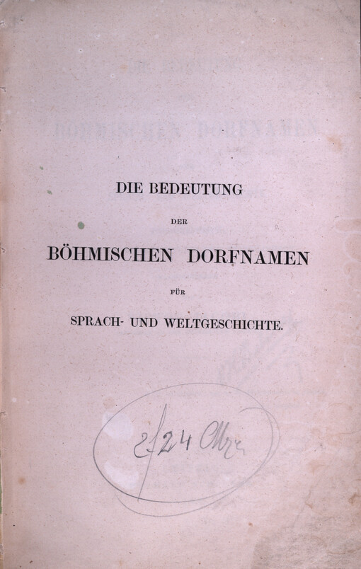 Die Bedeutung der böhmischen Dorfnamen für Sprach- und Weltgeschichte