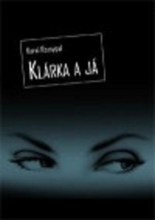 Klárka a já