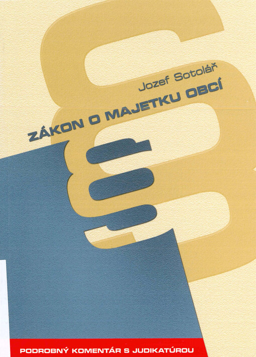 Zákon o majetku obcí : (podrobný komentár s judikatúrou)