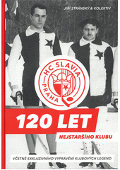 HC Slavia Praha : 120 let nejstaršího klubu  (odkaz v elektronickém katalogu)