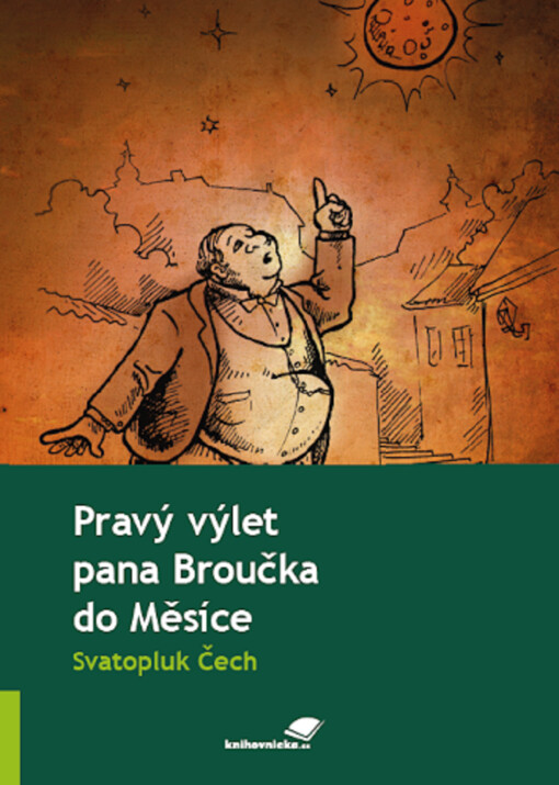 Pravý výlet pana Boručka [i.e. Broučka] do měsíce