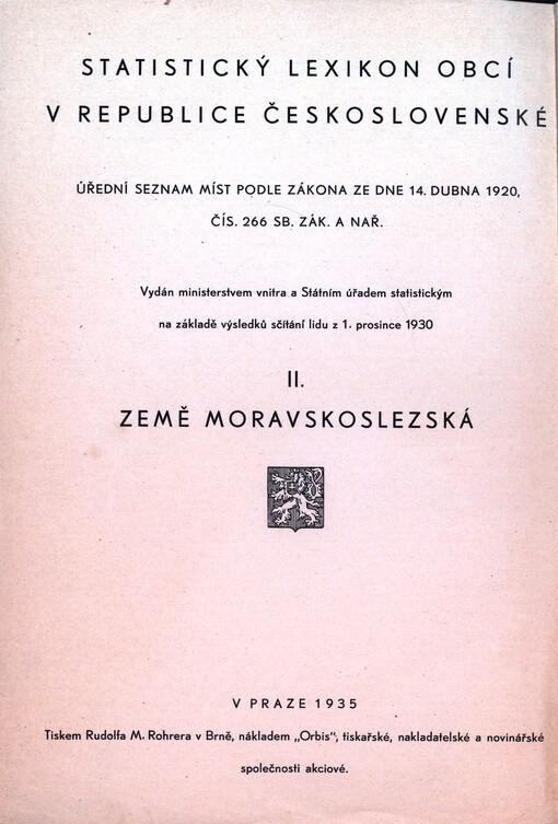 Statistický lexikon obcí v zemi moravskoslezské: úřední seznam míst podle zákona ze dne 14. dubna 1920, čís. 266 Sb. zák. a nař