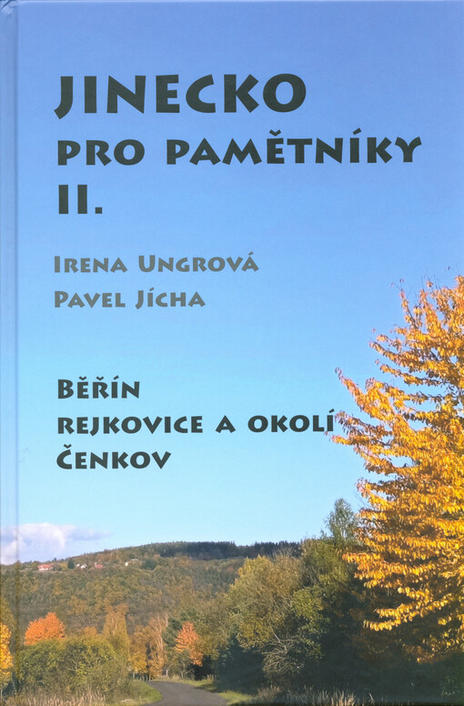 Jinecko pro pamětníky. II., Běřín, Rejkovice a okolí, Čenkov