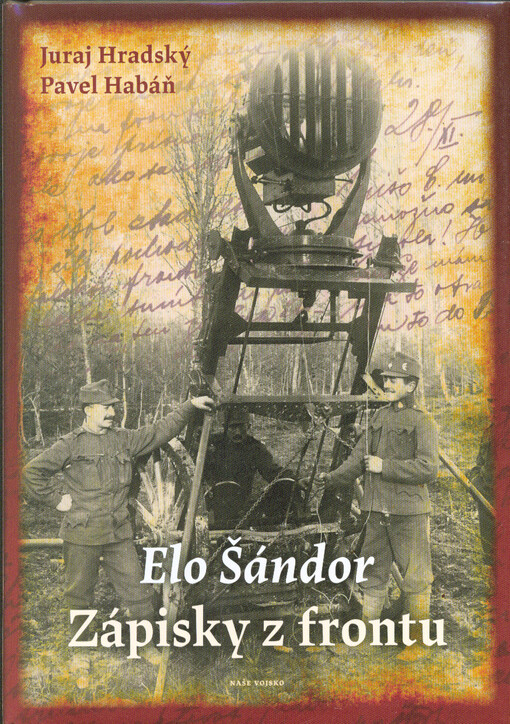 Elo Šándor : zápisky z frontu