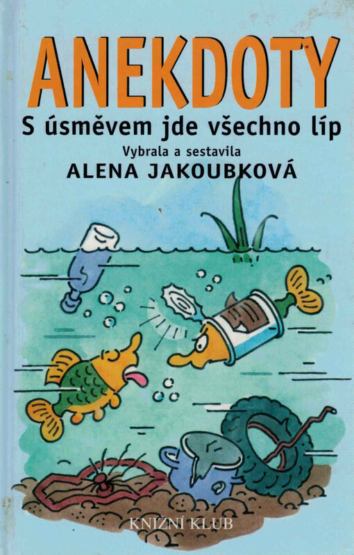 Anekdoty : s úsměvem jde všechno líp