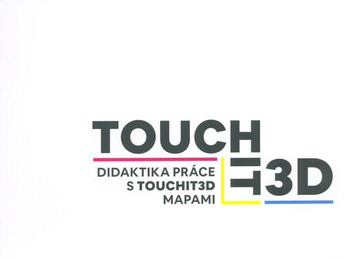 TouchIt3D : didaktika práce s TouchIt3D mapami