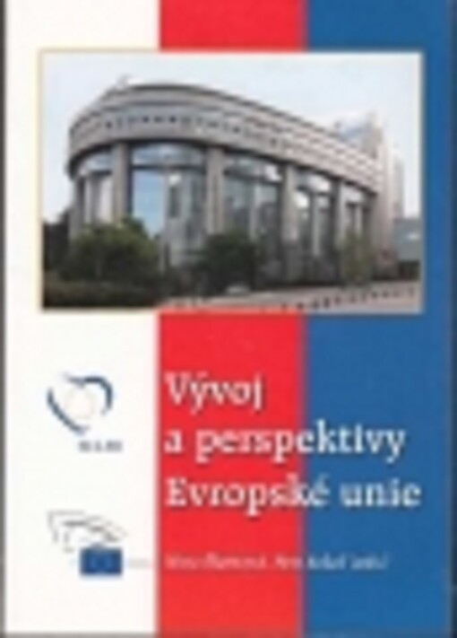 Vývoj a perspektivy Evropské unie