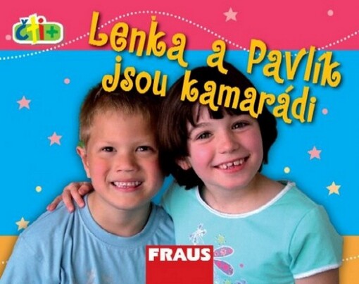 Lenka a Pavlík jsou kamarádi