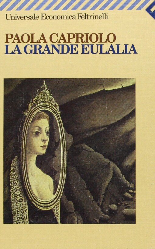 La Grande Eulalia (Universale economica Feltrinelli) (Italian Edition)