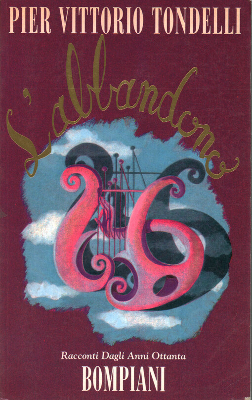 L'abbandono: Racconti degli anni ottanta (Italian Edition)