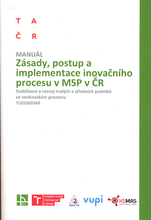 Zásady, postup a implementace inovačního procesu MSP v ČR
