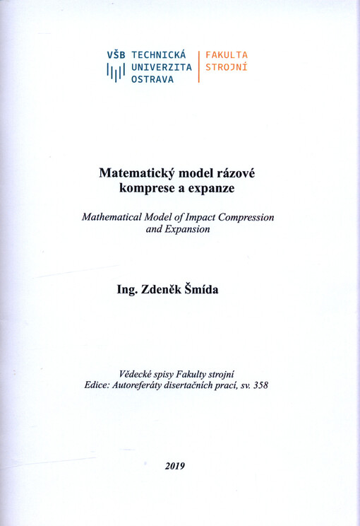 Matematický model rázové komprese a expanze = Mathematical model of impact compression and expansion