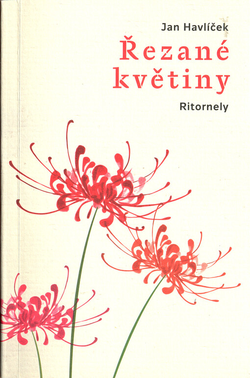 Řezané květiny : ritornely