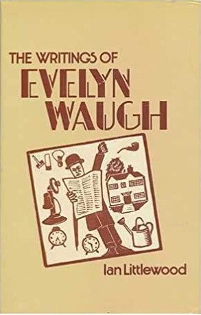 The Writings of Evelyn Waugh