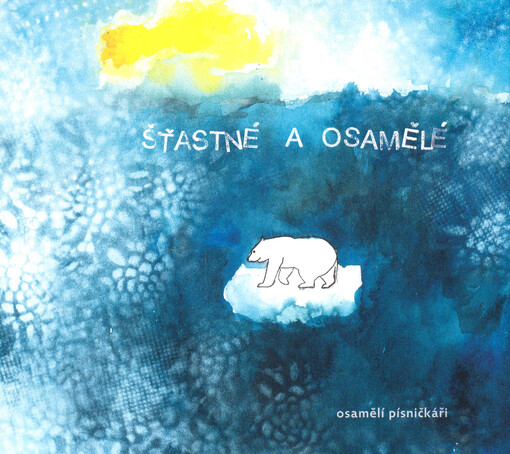 Šťastné a osamělé