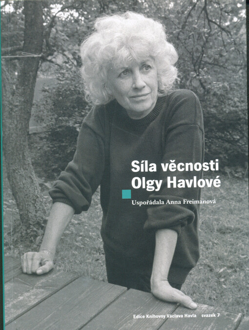Síla věcnosti Olgy Havlové