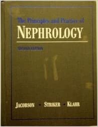 The principles and practices of nephrology