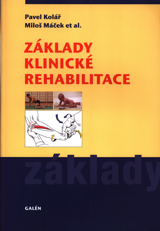 Základy klinické rehabilitace