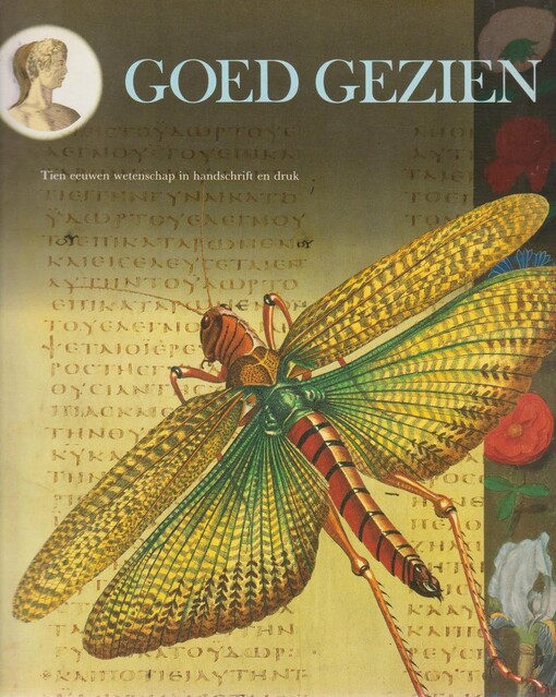 Goed gezin: Tien eeuwen wetenschap in handschrift en druk : catalogus van de tentoonstelling ter gelegenheid van het vierhonderdjarig bestaan van de Universiteitsbibliotheek ... 30.10.1987-17.1.1988 (Dutch Edition)