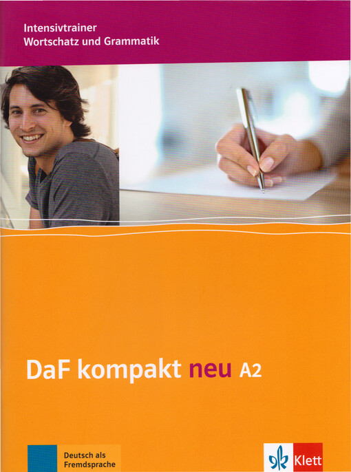 DaF kompakt neu A2 : Intensivtrainer Wortschatz und Grammatik
