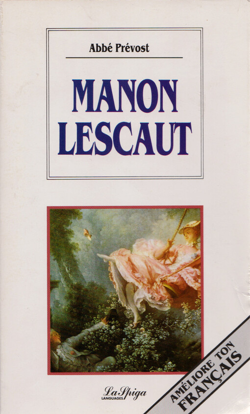 Histoire du chevalier des Grieux et de Manon Lescaut