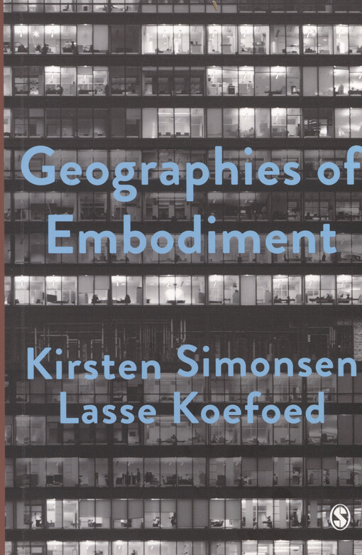 Geographies of embodiment : critical phenomenology and the world of strangers