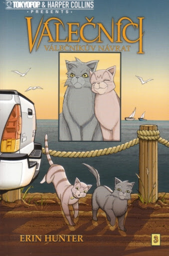 Válečníci. [3], Válečníkův návrat, [3], Válečníkův návrat