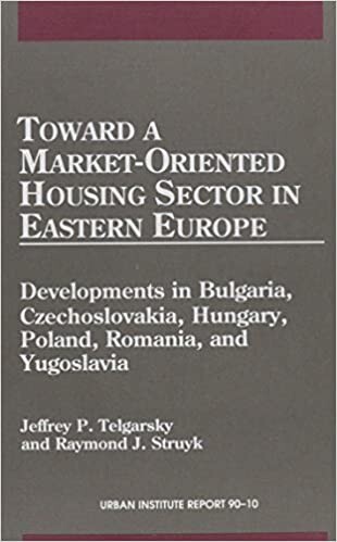 Toward a market-oriented housing sector in Eastern Europe : developments in Bulgaria, Czechoslovakia, Hungary, Poland, Romania, and Yugoslavia