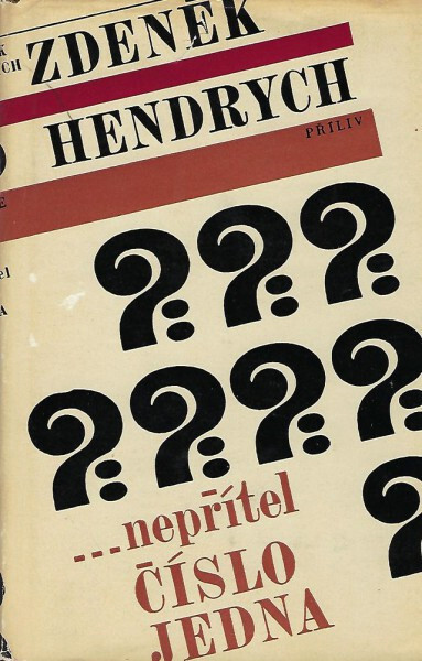 nepřítel číslo jedna