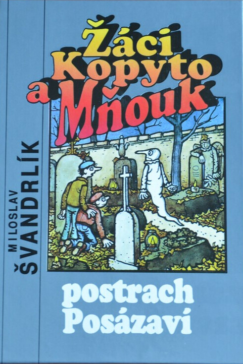 Žáci Kopyto a Mňouk - postrach Posázaví