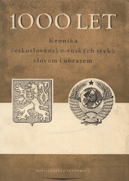 1000 let: kronika československo-ruských styků slovem i obrazem