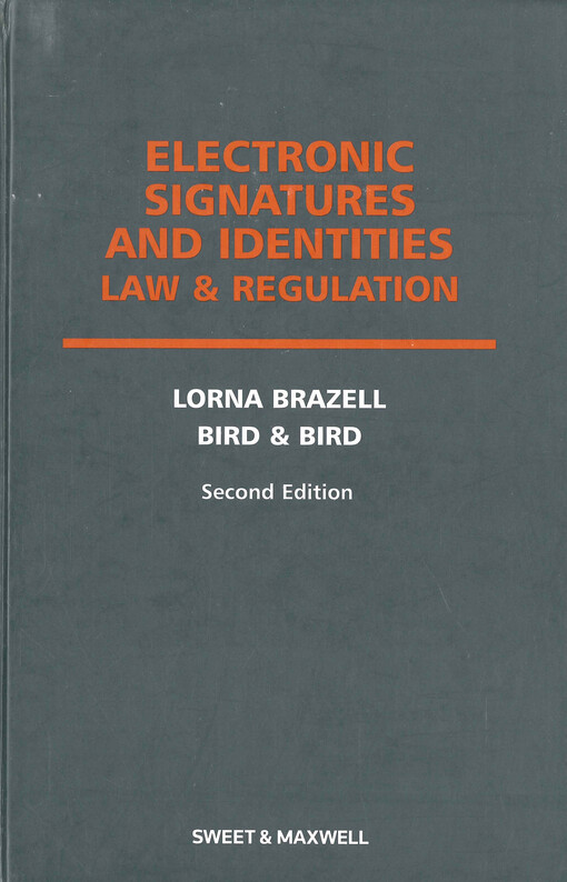 Electronic signatures and identities law and regulation