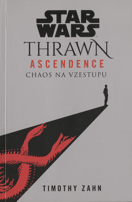 Star Wars. Thrawn Ascendence. Chaos na vzestupu